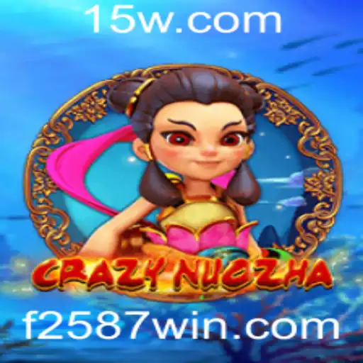 Explorando o Mundo Fascinante de CrazyNuoZha: Seu Guia Completo