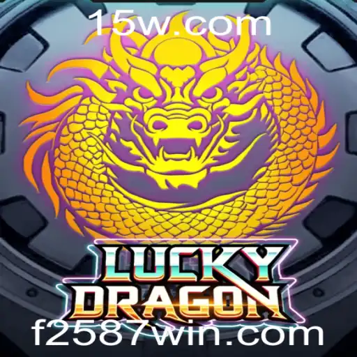 Descubra o Fascinante Mundo de 'LuckyDragon' com a Estratégia '2587win'